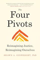 Book Cover: The Four Pivots, Reviewed by The Future of Democracy / Steve Zolno