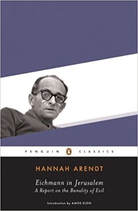 Eichmann in Jerusalem by Hannah Arendt -- book cover -- discussed in relation to Steve Zolno's book, The Future of Democracy